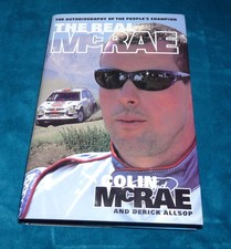 THE REAL McRAE - COLIN McRAE - 1ST EDITION 2001 SIGNED HB - RALLY DRIVER