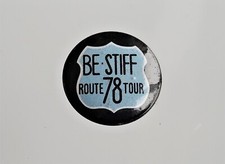 1978 Be Stiff Route 78 Tour Badge Ska 2 Tone P889