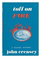 Creasey, John The Toff On Fire 1966 Hardcover