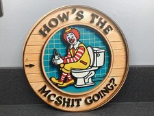 Novelty Ronald McDonald Metal Sign: How’s The McSh!t Going? McDonalds Maccies