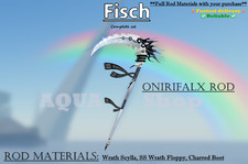 ??[FISCH] Onirifalx Rod-Full set: Wrath Scylla | SSW Floppy | Charred Boot⚡⚡