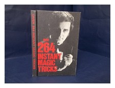 Robbins, David, 1901- Edition Over 264 Instant Magic Tricks: Practical Magic,