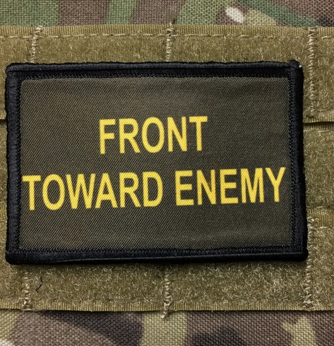 Front toward enemy claymore - toward,
