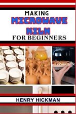 HICKMAN - MAKING MICROWAVE