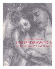 BOMFORD, DAVID [EDITOR] ; NATIONAL GALLERY (GREAT BRITAIN) Underdrawings in Rena