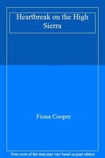 Heartbreak On The High Sierra,Fiona Cooper