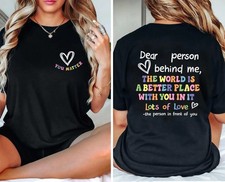 Dear Person Behind Me T Shirt