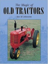 The Magic of Old Tractors -