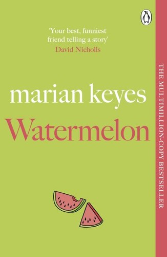 Marian keyes watermelon - keyes:,