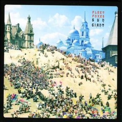 Fleet foxes sun giant - fleet, foxes:
