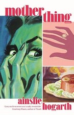 Motherthing, Hogarth, Ainslie