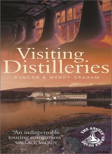 Visiting distilleries the - distilleries:,