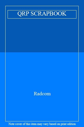 Qrp scrapbook radcom - scrapbook, by
