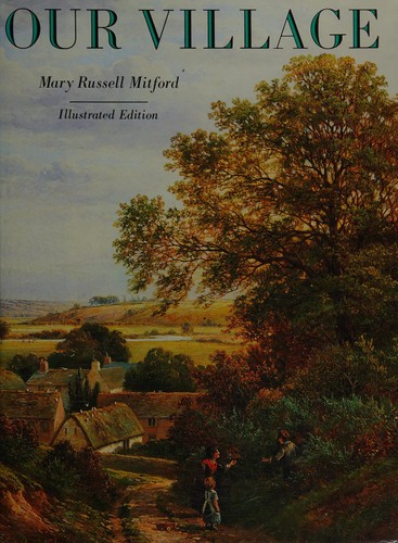 Our village illustrated - our, village: