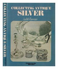 BANISTER, JUDITH Collection D'Argent Antique 1972 Première Édition Broché
