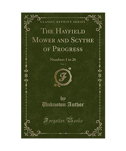 The hayfield mower and scythe - the,