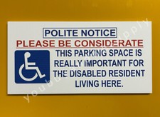 POLITE PARKING SIGN DISABLED