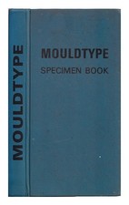 MOULDTYPE FOUNDRY LTD Mouldtype specimen book 1950 Hardcover