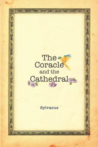 The coracle and - and,