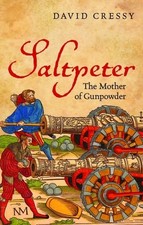 Saltpeter: The Mother of