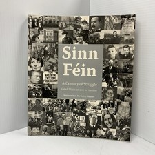 Sinn Fein: A Century of