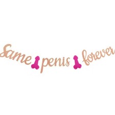 Same Penis Forever Banner Hen