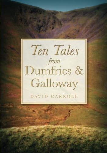 Ten tales from dumfries - tales, and