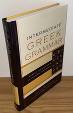 Intermediate Greek Grammar, Elodie Ballantine Emig + David Mathewson, Hardcover