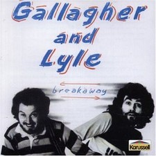 Gallagher & Lyle - Breakaway -