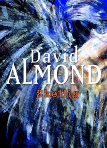Skellig david almond - skellig,
