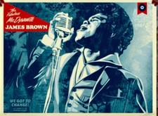 OBEY James Brown We Got To