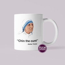 Chin the C**t Mug Funny