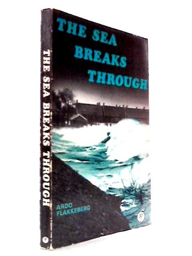 The sea breaks - breaks, (ardo
