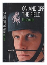 Smith,E. T. (Ed T-Shirt Sur et Arrêt The Field / Ed Smith 2004 Première Édition