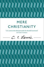 Mere Christianity (C. S. Lewis