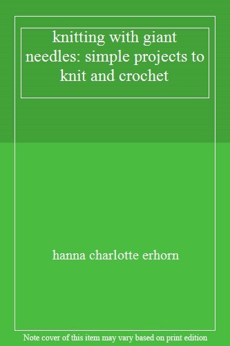Knitting with giant needles - knitting,