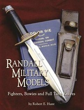 Randall Military Models: Fighters, Bowies and Full Tang Knives by Hunt PB+-