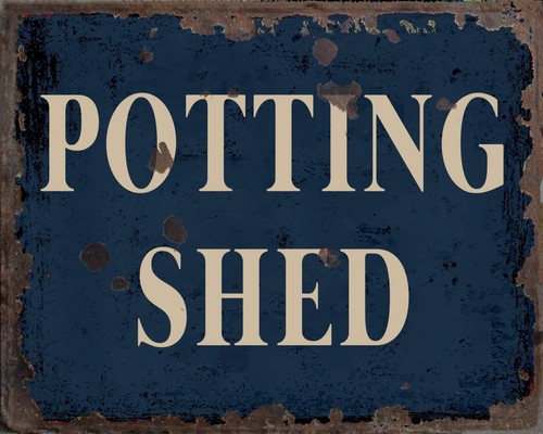 Potting shed metal sign - potting,