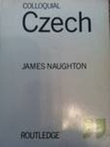 Colloquial czech - czech, (colloquial