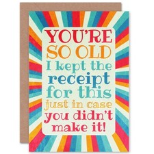 You're So Old Blank Greeting Card With Envelope