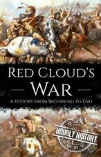 History - Red Cloud's War  A