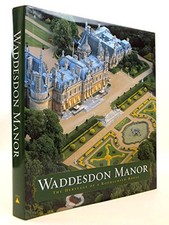 Waddesdon Manor: Heritage of a