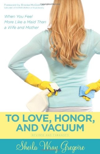 Love honor and vacuum - to,