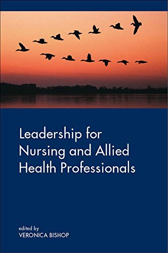 Leadership for nursing and - leadership,