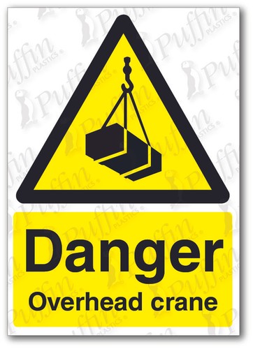 Danger overhead crane - crane, sign