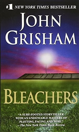 Bleachers grisham john - bleachers,, grisham,