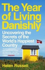 The Year of Living Danishly