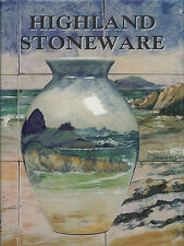BOOK: HIGHLAND STONEWARE (LOCHINVER POTTERY, SCOTTISH POTTERY, DAVID GRANT) 