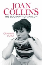 Joan Collins: The Biography of