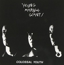 Young Marble Giants - Colossal
